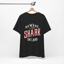 Load image into Gallery viewer, Shark on Land T-Shirt