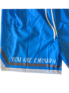 Blue You Are Enough Shorts