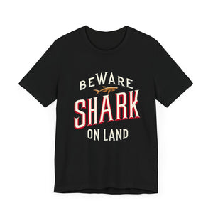 Shark on Land T-Shirt