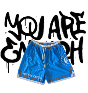 Blue You Are Enough Shorts